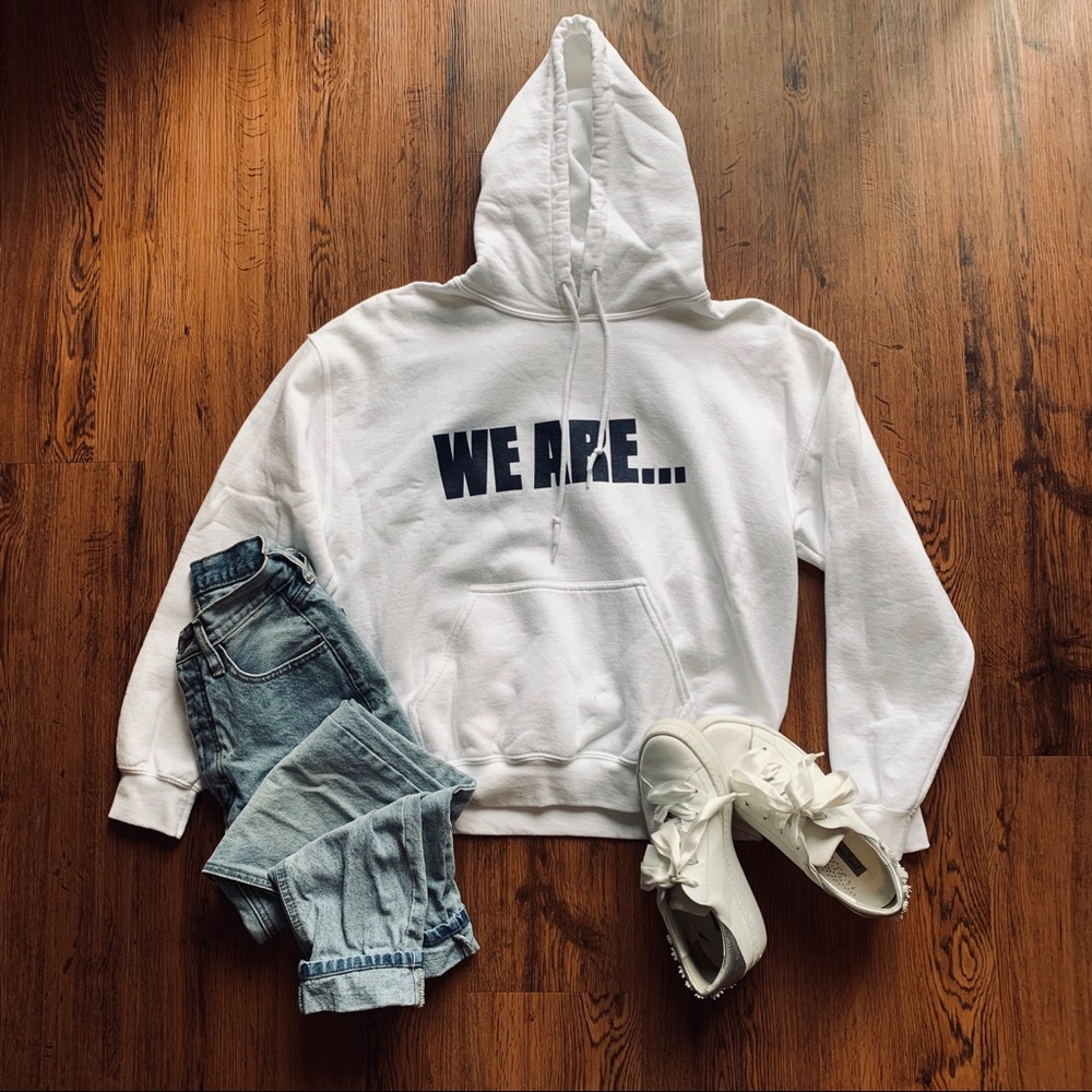 We Are... PSU Sweatshirt